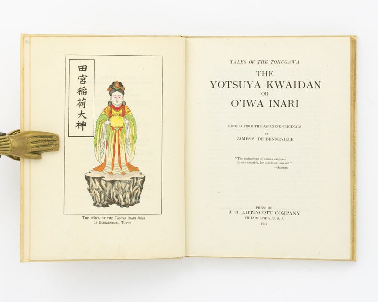 Item #70323 Tales of the Tokugawa. The Yotsuya Kwaidan or O'iwa Inari. James S. De BENNEVILLE.