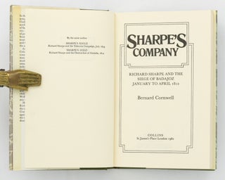 Sharpe's Company. Richard Sharpe and the Siege of Badajoz, January to April 1812