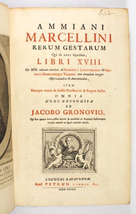 Item #72212 Ammiani Marcellini Rerum Gestarum Qui de XXXI Supersunt, Libri XVIII. Ope MSS....