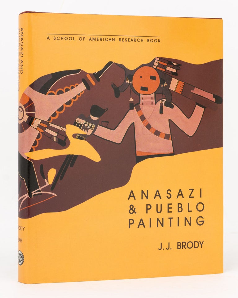 Item #72702 Anasazi and Pueblo Painting. J. J. BRODY.