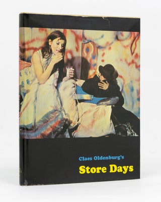Item #72704 Store Days. Documents from 'The Store' (1961) and 'Ray Gun Theater' (1962). Claes...