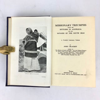 Missionary Triumphs among the Settlers in Australia and the Savages of the South Seas