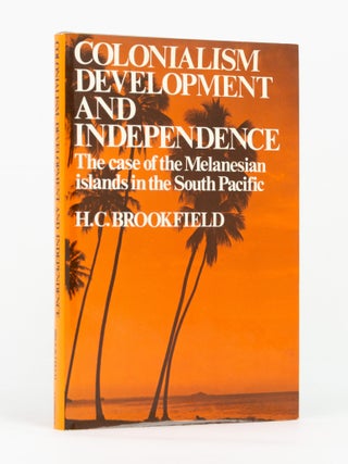 Item #73203 Colonialism, Development and Independence. The case of the Melanesian Islands in the...