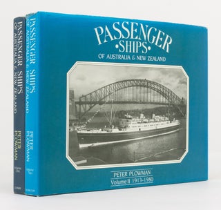 Item #74255 Passenger Ships of Australia and New Zealand. Volume 1: 1876-1912. Volume 2:...