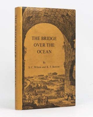 Item #74729 The Bridge over the Ocean. Thomas Wilson (1787-1863), Art Collector and Mayor of...