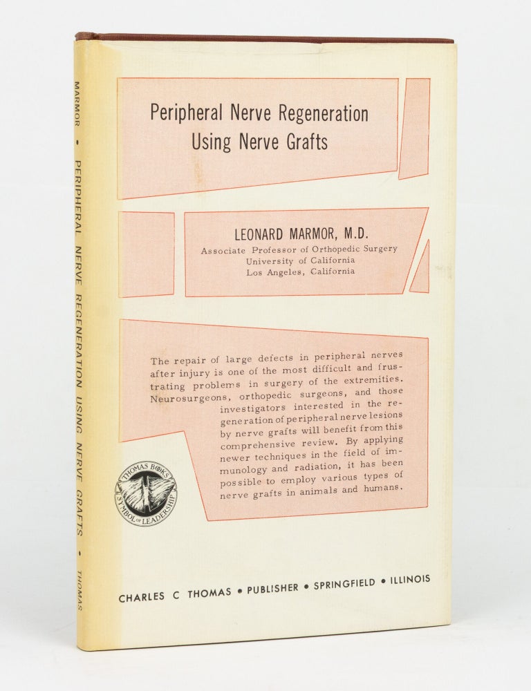 Item #74930 Peripheral Nerve Regeneration using Nerve Grafts. Leonard MARMOR.
