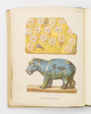 Egyptian Ceramic Art. Typical Examples of the Art of the Egyptian Potter portrayed in Colour Plates with Text Illustrations drawn and described by Henry Wallis