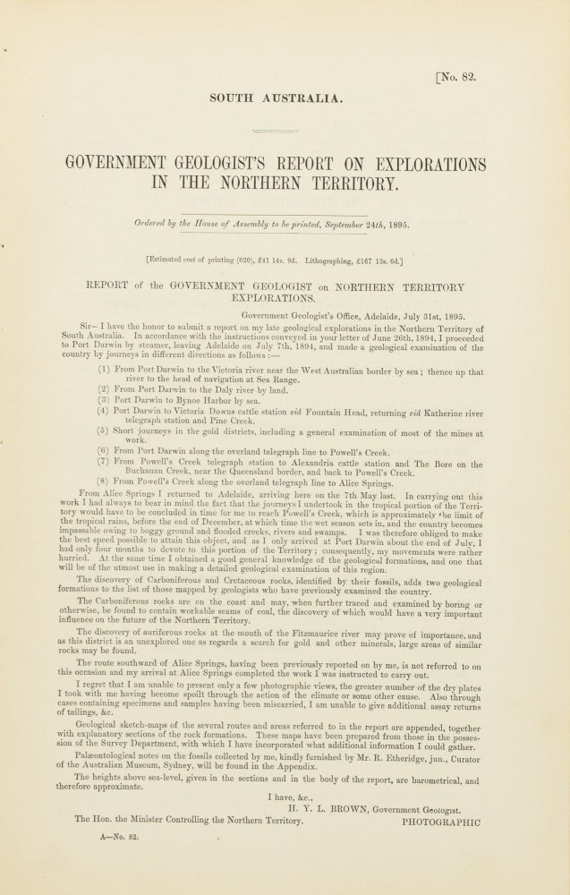 Item #75096 Government Geologist's Report on Explorations in the Northern Territory. H. Y. L. BROWN.