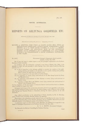Reports on Arltunga Goldfield, etc. [Reports on Arltunga Gold Field and Hart's Range Mica Field and Explorations north-east of Hart's Range, north-west of Alice Springs, and of the Frew River Country, &c ... and also Appendix by Mr R. Etheridge, Junr., being Contributions to the Palaeontology of South Australia ...]