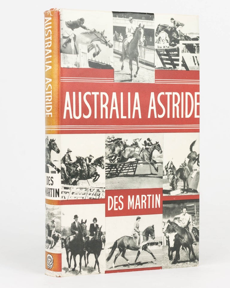 Item #75486 Australia Astride. Chester WILLMOTT, Des MARTIN.
