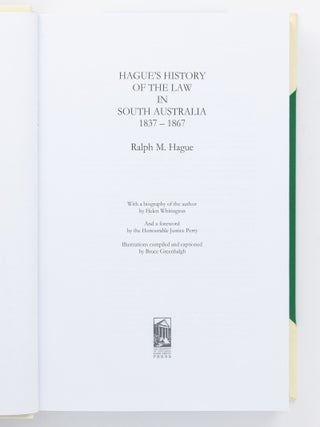 Hague's History of the Law in South Australia, 1837-1867