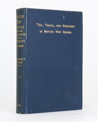 Item #75784 Toil, Travel and Discovery in British New Guinea. ['British New Guinea from the...