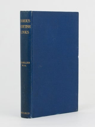 Item #75830 Famous Scottish Links and other Golfing Papers. Golf, T. D MILLER