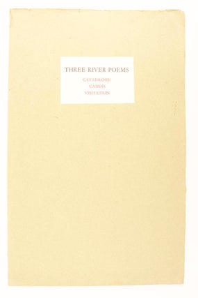 Item #75997 Three River Poems. Catadrome; Caddis; Visitations. Ted HUGHES