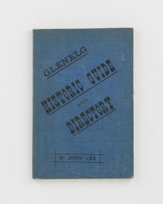 Item #76280 Glenelg Historic Guide and Directory, 1883. John LEE