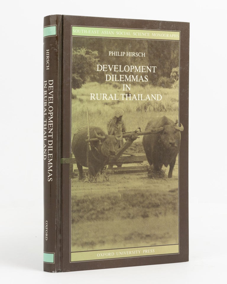 Item #76988 Development Dilemmas in Rural Thailand. Philip HIRSCH.