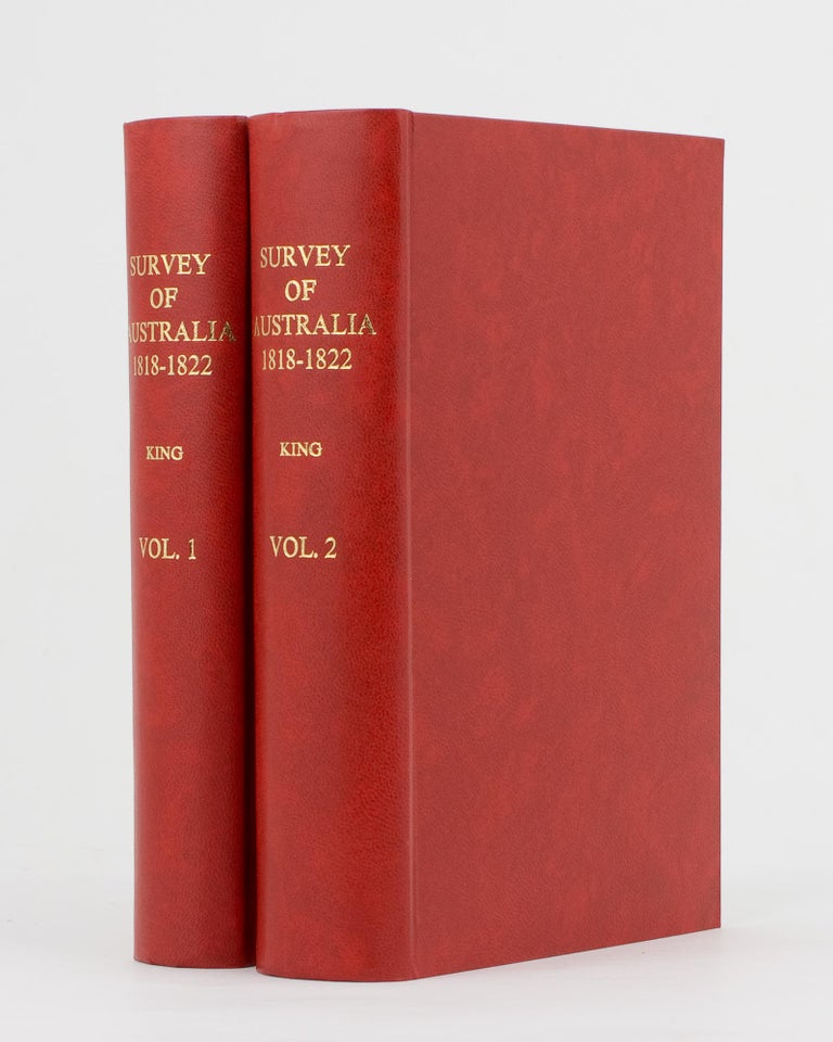 Item #77042 Narrative of a Survey of the Intertropical and Western Coasts of Australia, performed during the Years 1818 and 1822. With an Appendix, containing Various Subjects relating to Hydrography and Natural History. Captain Phillip P. KING.