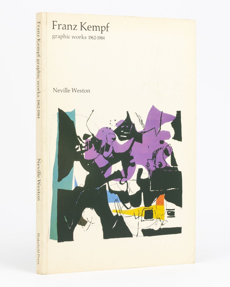 Item #77700 Franz Kempf. Graphic Works, 1962-1984. Franz KEMPF, Neville WESTON.