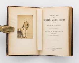 Item #78579 Essays and Miscellaneous Pieces by the late Edward R. Stephenson. With a preface by...