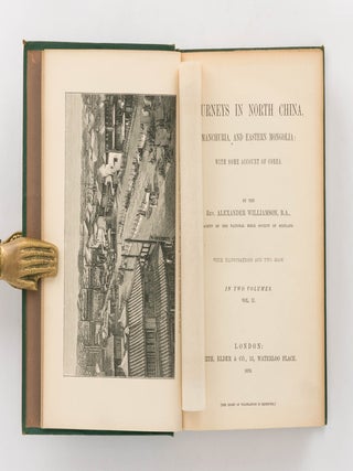 Journeys in North China, Manchuria, and Eastern Mongolia, with Some Account of Corea