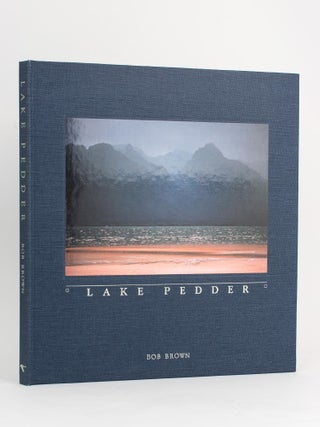 Item #78963 Lake Pedder. Bob BROWN