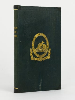 Item #79454 The History of the Rise and Progress of the New British Province of South Australia....