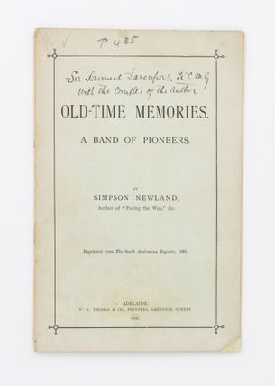 Item #80172 Old-Time Memories. A Band of Pioneers. Reprinted from 'The South Australian...