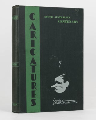 Item #80312 South Australian Centenary Celebrities. Caricatures by Lionel Coventry. Edited by...