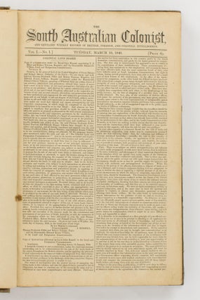 The South Australian Colonist and Settler's Weekly Record of British, Foreign, and Colonial Intelligence. Volume 1, Number 1, Tuesday, March 10, 1840 to Volume 1, Number 22, Tuesday, August 4, 1840