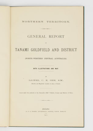 Northern Territory. General Report on the Tanami Goldfield and District (North-Western Central Australia)