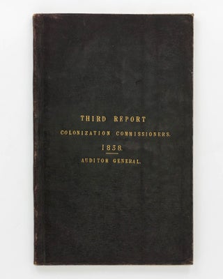 Item #80316 Third Annual Report of the Colonization Commissioners of South Australia to Her...
