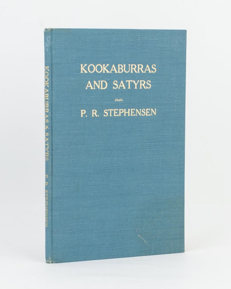 Item #80472 Kookaburras and Satyrs. Some Recollections of The Fanfrolico Press. P. R. STEPHENSEN.