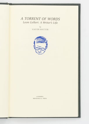 A Torrent of Words. Leon Gellert: a Writer's Life