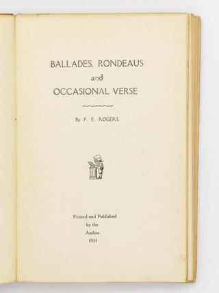 Ballades, Rondeaus and Occasional Verse