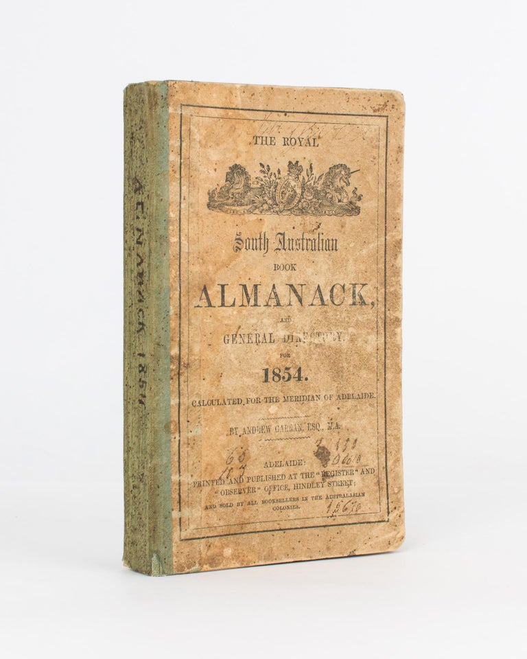 Item #80666 The Royal South Australian Almanack and General Directory for 1854. Andrew GARRAN.