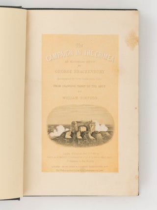Item #80710 The Campaign in the Crimea. An Historical Sketch ... Accompanied by Forty Double...