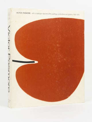 Item #80990 Victor Pasmore. With a Catalogue Raisonne of the Paintings, Constructions and...