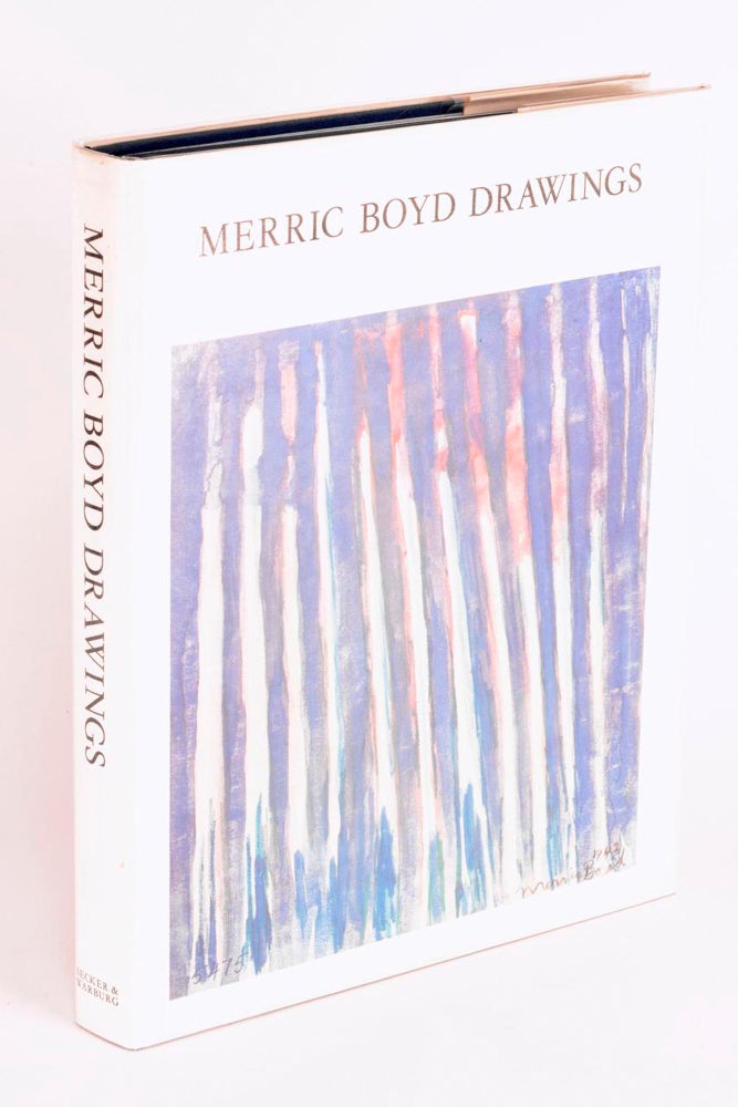 Item #81019 Merric Boyd Drawings. Introduction and Catalogue by Christopher Tadgell. Preface by Bernard Smith. Merric BOYD, Christopher TADGELL.