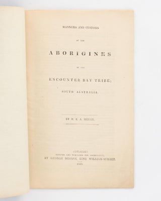 Manners and Customs of the Aborigines of the Encounter Bay Tribe, South Australia