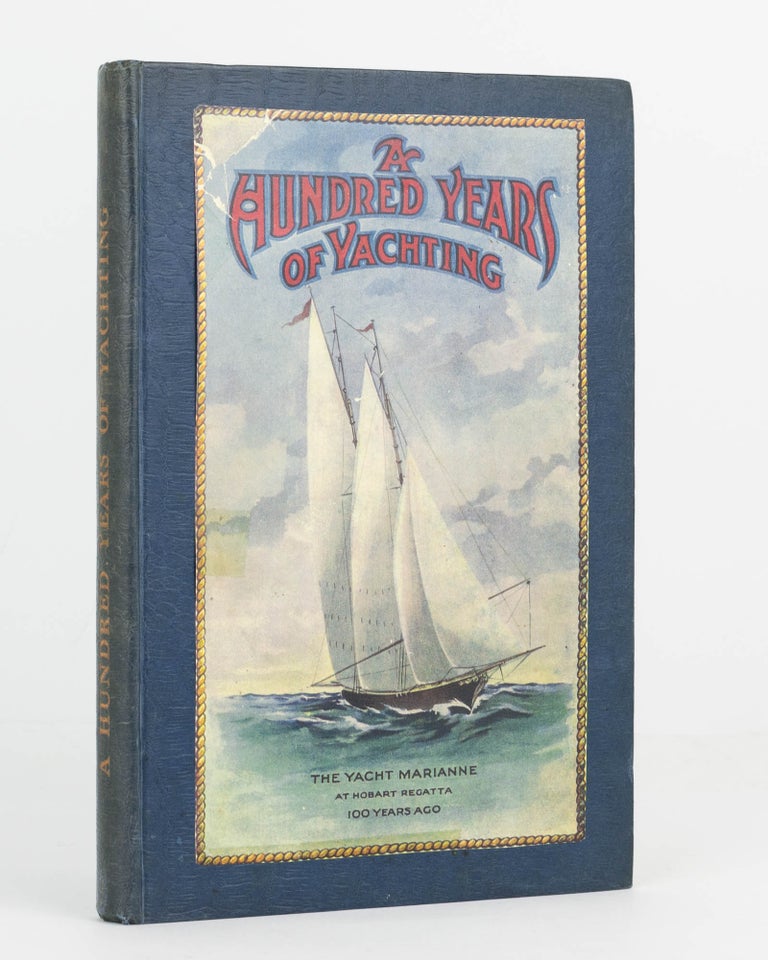 Item #82054 A Hundred Years of Yachting. Yachting, E. H. WEBSTER, L. NORMAN.