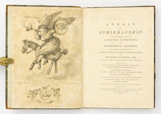 Item #82092 Annals of Horsemanship. Containing Accounts of Accidental Experiments, and...