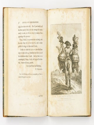 Annals of Horsemanship. Containing Accounts of Accidental Experiments, and Experimental Accidents, both Successful and Unsuccessful, communicated by Various Correspondents to Geoffrey Gambado ... Together with Most Instructive Remarks thereon, and Answers thereto, by that Accomplished Genius