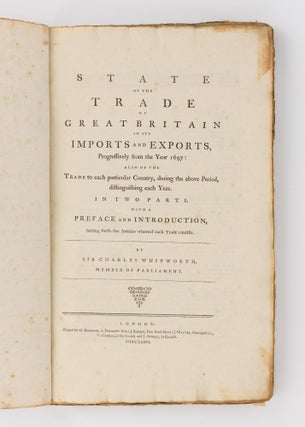 Item #82598 State of the Trade of Great Britain in its Imports and Exports, progressively from...