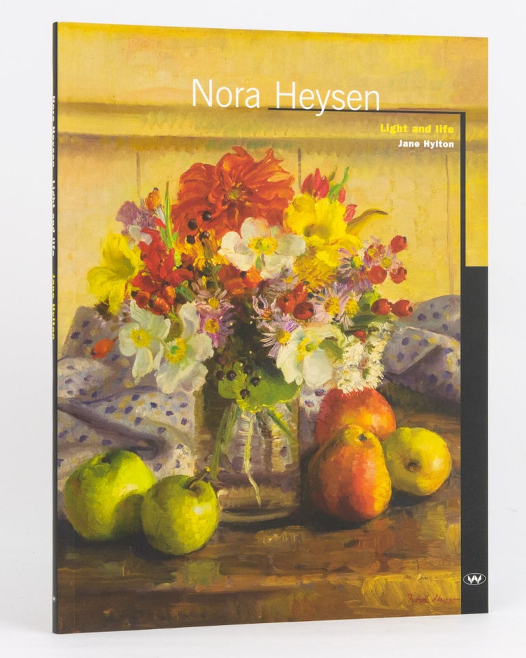 Item #82660 Nora Heysen. Light and Life. Jane HYLTON.