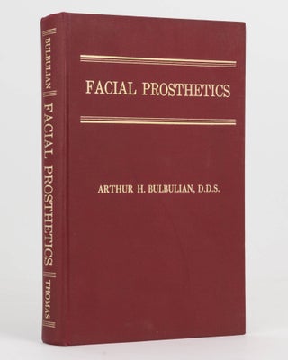 Item #82830 Facial Prosthetics. Arthur H. BULBULIAN