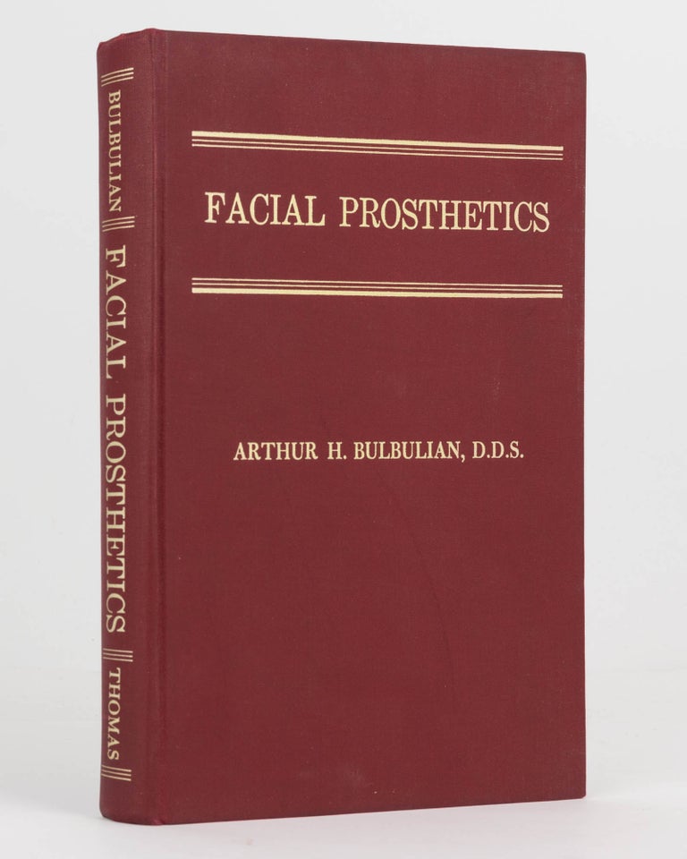 Item #82830 Facial Prosthetics. Arthur H. BULBULIAN.