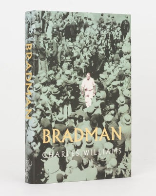Item #83273 Bradman. An Australian Hero. Don BRADMAN, Charles WILLIAMS