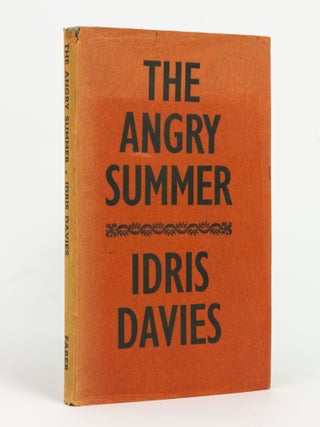 Item #83503 The Angry Summer. Idris DAVIES