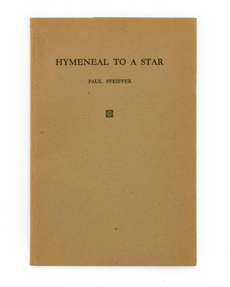 Item #83656 Hymeneal to a Star. P. G. PFEIFFER.