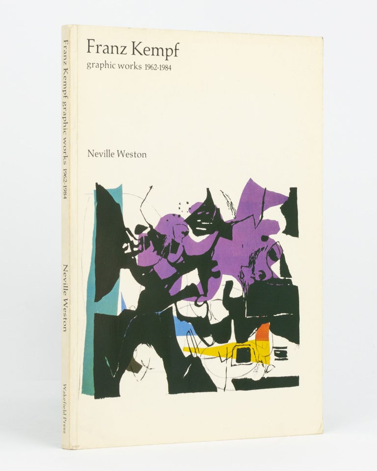 Item #83662 Franz Kempf. Graphic Works, 1962-1984. Neville WESTON.